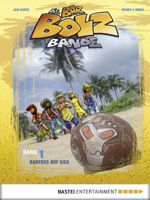 cover image of Die Bar-Bolz-Bande, Band 1